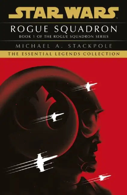 Star Wars X-Wings Series - Rogue Squadron by Michael A Stackpole