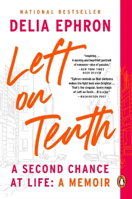 Left on Tenth by Delia Ephron