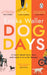 Dog Days by Ericka Waller