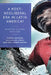 A Post-Neoliberal Era in Latin America?: Revisiting Cultural Paradigms by Jungwon Park