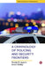A Criminology of Policing and Security Frontiers by Randy K. Lippert