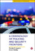 A Criminology of Policing and Security Frontiers by Randy K. Lippert