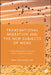 Transnational Migration and the New Subjects of Work: Transmigrants, Hybrids and Cosmopolitans by Banu Özkazanç-Pan