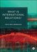 What Is International Relations? by Knud Erik Jørgensen