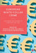 European White-Collar Crime: Exploring the Nature of European Realities by Nicholas Lord
