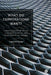 What Do Corporations Want?: Communicative Capitalism, Corporate Purpose, and a New Theory of the Firm by Timothy Kuhn