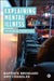 Explaining Mental Illness: Sociological Perspectives by Baptiste Brossard
