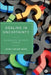 Dealing in Uncertainty: Insurance in the Age of Finance by Arjen Van Der Heide