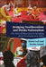 Bridging Neoliberalism and Hindu Nationalism: The Role of Education in Bringing about Contemporary India by Marie Lall