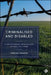 Criminalized and Disabled: A Sociological Criminology Beyond the Crime by Chrissie Rogers