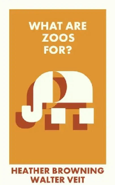 What Are Zoos For? by Heather Browning
