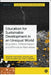 Education for Sustainable Development in an Unequal World: Biopolitics, Differentiation and Affirmative Alternatives by Beniamin Knutsson