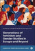 Generations of Feminism and Gender Studies in Europe by Jennie Bristow, Ursula Apitzsch, Consuelo Corradi