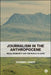 Journalism in the Anthropocene: Media, Modernity and the World to Come by Dominic Hinde