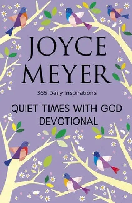 Quiet Times With God Devotional by Joyce Meyer