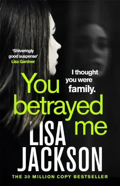 You Betrayed Me by Lisa Jackson