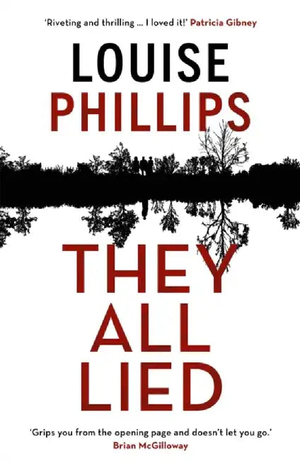 They All Lied by Louise Phillips