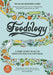 Foodology: A Food-Lover's Guide to Digestive Health and Happiness by Saliha Mahmood Ahmed