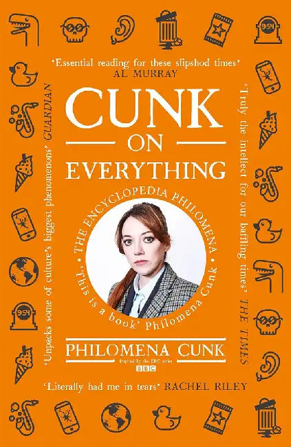 Cunk on Everything by Philomena Cunk