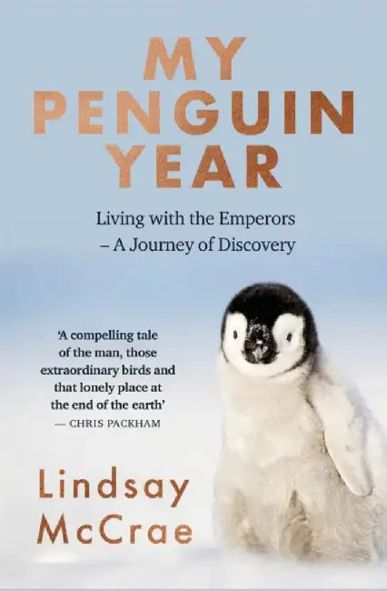 My Penguin Year by Lindsay McCrae