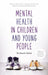 Mental Health in Children and Young People: Can We Talk by Sarah Vohra