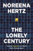 The Lonely Century by Noreena Hertz