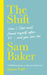 The Shift: JOIN THE MENOPAUSE REVOLUTION by Sam Baker