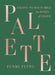 Palette: The Beauty Bible for Women of Color by Funmi Fetto