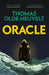 Oracle: A compulsive page turner and supernatural survival thriller by Thomas Olde Heuvelt