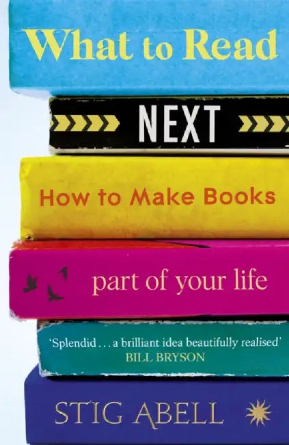 What to Read Next by Stig Abell