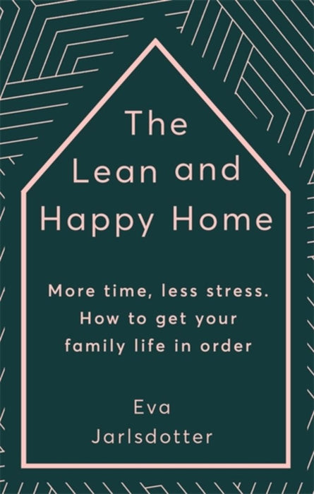 The Lean and Happy Home