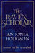 The Raven Scholar by Antonia Hodgson