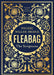 Fleabag: The Scriptures by Phoebe Waller-Bridge