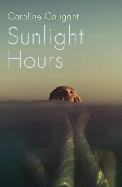 Sunlight Hours by Caroline Caugant