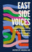 East Side Voices by Helena Lee
