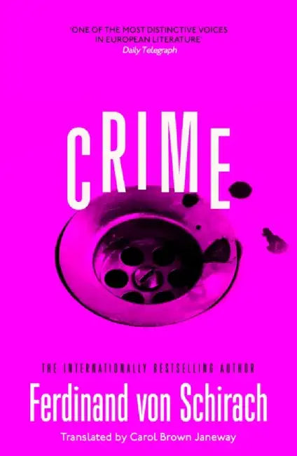 Crime by Ferdinand von Schirach