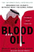 Blood and Oil by Bradley Hope