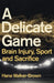 A Delicate Game by Hana Walker-Brown