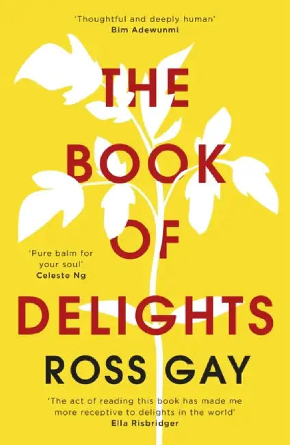 The Book of Delights by Ross Gay