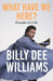 What Have We Here by Billy Dee Williams