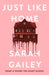 Just Like Home by Sarah Gailey