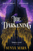 The Darkening by Sunya Mara