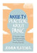 Anxiety: Practical about Panic: A Practical Guide to Understanding and Overcoming Anxiety Disorder by Joshua Fletcher
