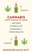 Cannabis (seeing through the smoke) by Professor David Nutt