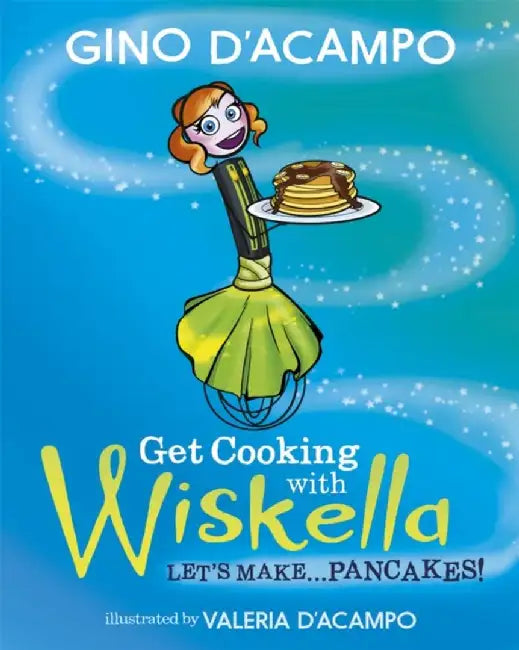 Get Cooking with Wiskella by Gino D'Acampo