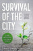 Survival of the City by Edward Glaeser