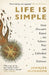Life is Simple by JohnJoe McFadden