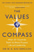 The Values Compass by Dr Dr Mandeep Rai