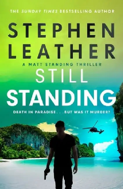 Still Standing by Stephen Leather