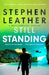 Still Standing by Stephen Leather
